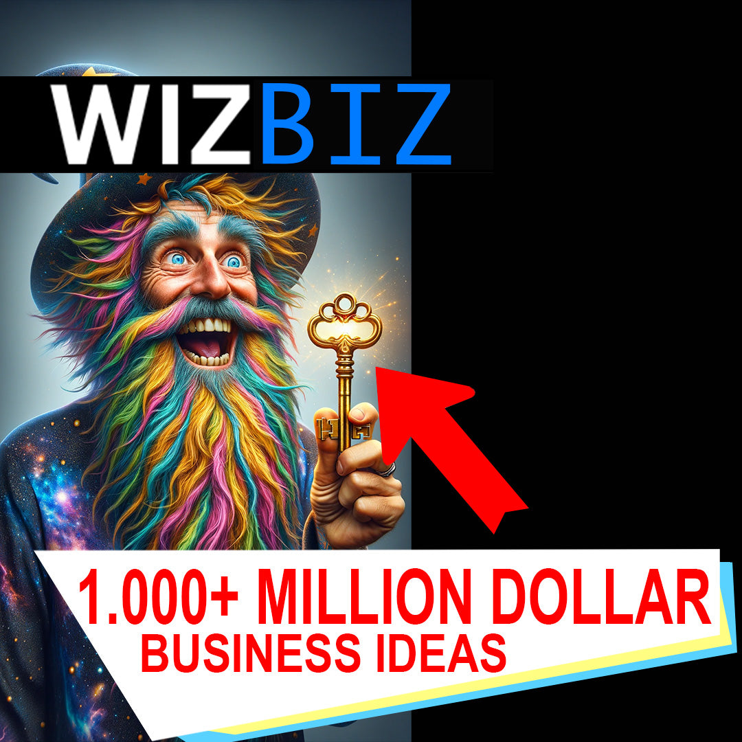 WizBiz: 1.000+ Million Dollar Business Ideas